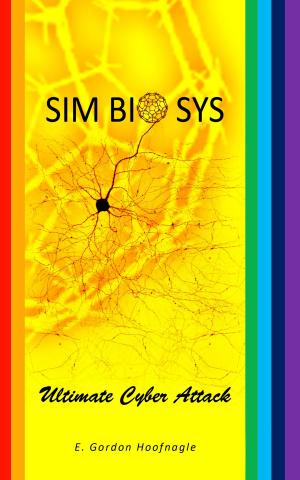 Cover of the book Simbiosys: Ultimate Cyber Attack by Mara Valderran