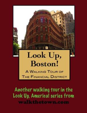 Cover of A Walking Tour of the Boston's Financial District