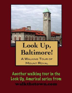 Cover of A Walking Tour of Baltimore's Mount Royal