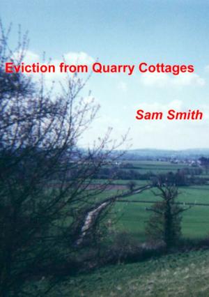 Book cover of Eviction from Quarry Cottages