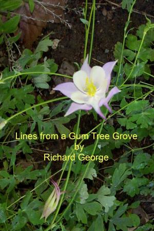 Book cover of Lines from a Gum Tree Grove