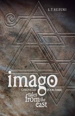 Book cover of Imago Chronicles: Book Three, Tales from the East