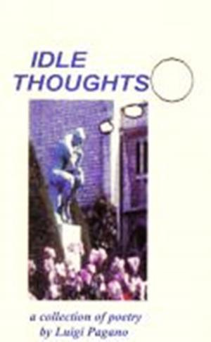 Cover of the book Idle Thoughts by Phillip Overton