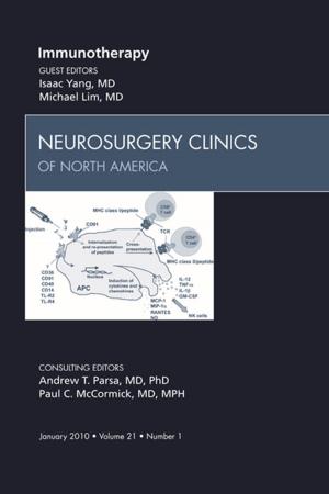 Book cover of Immunotherapy, An Issue of Neurosurgery Clinics - E-Book