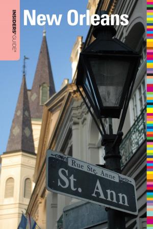 Cover of the book Insiders' Guide® to New Orleans by Paris Permenter, John Bigley