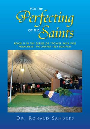 Cover of the book For the Perfecting of the Saints by Rev. Luis A. Gomez