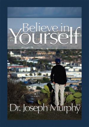 Cover of the book Believe in Yourself by Alonzo Burrell