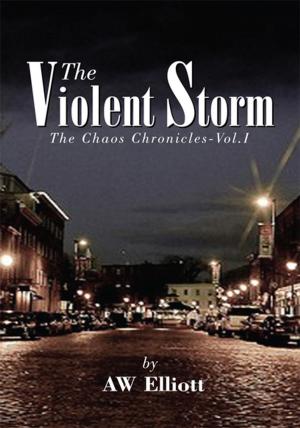 Cover of the book The Violent Storm by Hugh Chenoweth