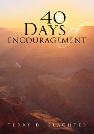 Cover of the book 40 Days of Encouragement by Sharon Hunt
