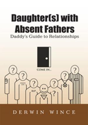 Cover of the book Daughter(S) with Absent Fathers by Cathy L. Young