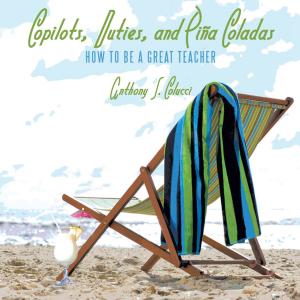 Cover of the book Copilots, Duties, and Piña Coladas by Dr. Glenn Seidman