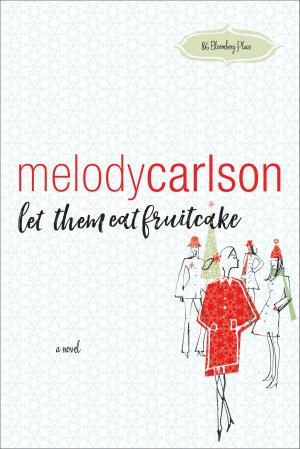 Book cover of Let Them Eat Fruitcake (86 Bloomberg Place Book #2)