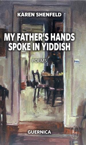 Cover of the book My Father’s Hands by Nora Ikstena