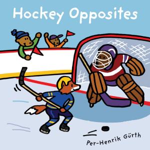 Cover of the book Hockey Opposites by Paulette Bourgeois, Brenda Clark