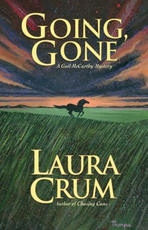 Cover of the book Going, Gone by Lea Wait