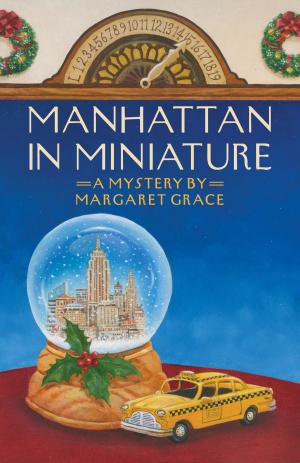 Cover of the book Manhattan in Miniature by Jeanne M. Dams