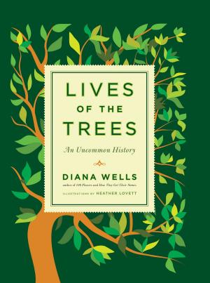 Cover of the book Lives of the Trees by Caroline Leavitt