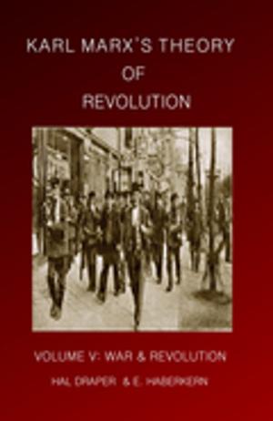 Book cover of Karl Marx’s Theory of Revolution Vol V
