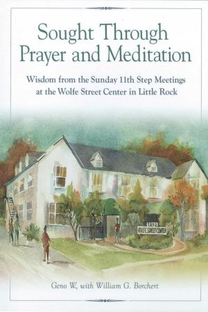 Cover of the book Sought Through Prayer and Meditation by Gayathri Ramprasad