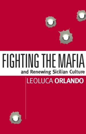 Book cover of Fighting the Mafia & Renewing Sicilian Culture