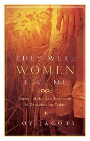 Cover of the book They Were Women Like Me by Tony Evans