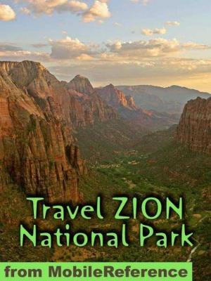 Book cover of Travel Zion National Park: Guide And Maps (Mobi Travel)