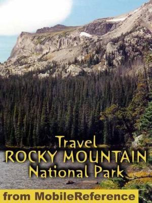 Book cover of Travel Rocky Mountain National Park: Guide And Maps (Mobi Travel)