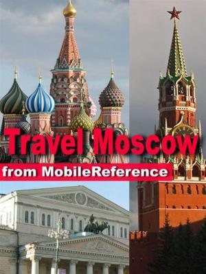 Book cover of Travel Moscow, Russia: Illustrated Guide, Phrasebook And Maps (Mobi Travel)
