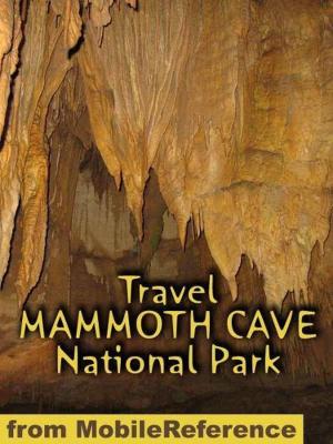 Cover of the book Travel Mammoth Cave National Park: Guide And Maps (Mobi Travel) by Bower, B. M.