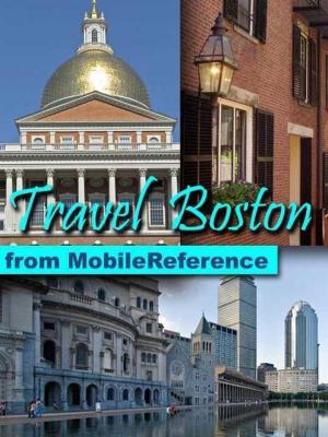Cover of the book Travel Boston: Illustrated City Guide And Maps. (Mobi Travel) by Daniel Defoe