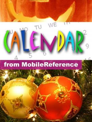 Cover of the book Calendar Of Historical Events, Births, Holidays And Observances (Mobi Reference) by MobileReference