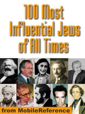 Cover of the book 100 Most Influential Jews Of All Times (Mobi History) by Bram Stoker