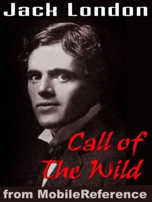 Cover of the book The Call Of The Wild (Mobi Classics) by G. K. (Gilbert Keith) Chesterton