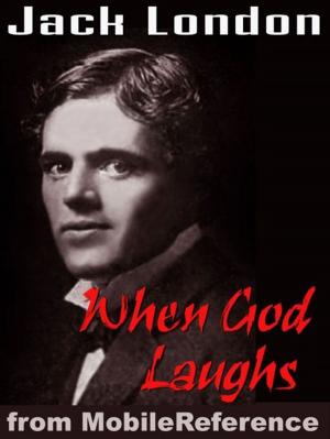 Cover of the book When God Laughs And Other Stories (Mobi Classics) by Kahlil Gibran