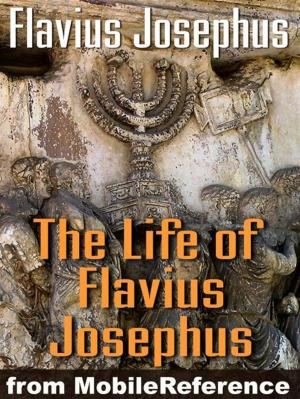Book cover of The Life Of Flavius Josephus Or Autobiography Of Flavius Josephus (Mobi Classics)