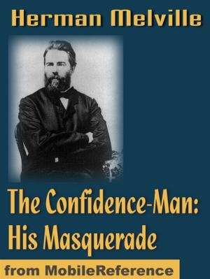 Cover of the book The Confidence-Man: His Masquerade (Mobi Classics) by Le Fanu, Joseph Sheridan
