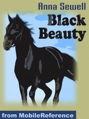 Cover of the book Black Beauty: The Autobiography Of A Horse (Mobi Classics) by Thomas Mann, Martin C. Doege (translator)