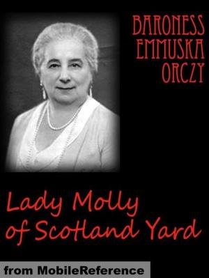 Cover of the book Lady Molly Of Scotland Yard (Mobi Classics) by Johann Wolfgang Von Goethe, Bayard Taylor (Translator)