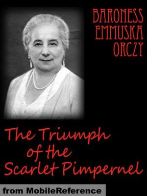 bigCover of the book The Triumph Of The Scarlet Pimpernel (Mobi Classics) by 