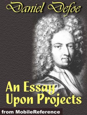 Cover of the book An Essay Upon Projects (Mobi Classics) by Henry Fielding