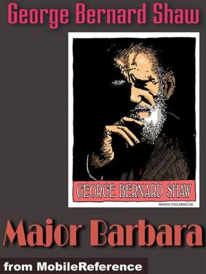 Cover of the book Major Barbara (Mobi Classics) by Burlureaux, Dr.