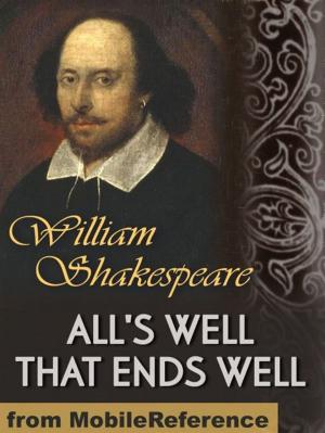 Cover of the book All's Well That Ends Well (Mobi Classics) by MobileReference
