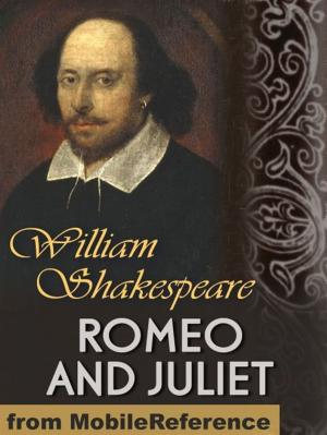 Cover of the book Romeo And Juliet (Mobi Classics) by MobileReference