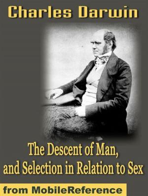 Book cover of The Descent Of Man, And Selection In Relation To Sex (Mobi Classics)