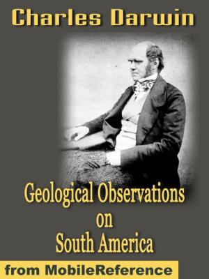 Cover of the book Geological Observations On South America (Mobi Classics) by Various