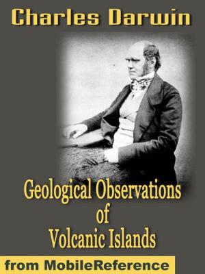 Cover of the book Geological Observations Of Volcanic Islands (Mobi Classics) by Giacomo Casanova, Arthur Machen (Translator)