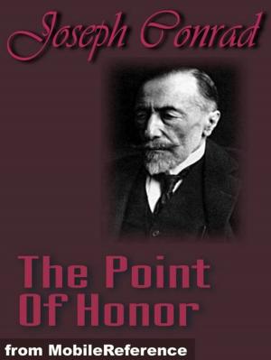 Cover of the book The Point Of Honor, A Military Tale (Mobi Classics) by Ivan Turgenev, Constance Garnett (translator)