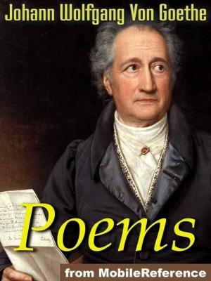 Cover of the book The Poems Of Goethe (Mobi Classics) by MobileReference