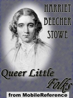Cover of the book Queer Little Folks (Mobi Classics) by Anton Pavlovich Chekhov, Constance Garnett (Translator)