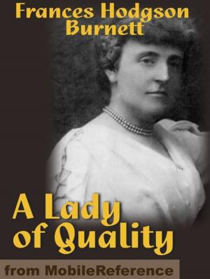 Cover of the book A Lady Of Quality (Mobi Classics) by Honore de Balzac, Katharine Prescott Wormeley (Translator)